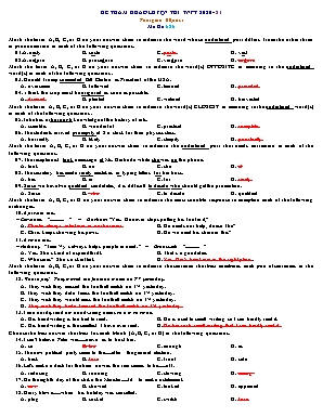 4 Đề tham khảo luyện thi Tốt nghiệp THPT môn Tiếng Anh Lớp 12 - Năm học 2020-2021